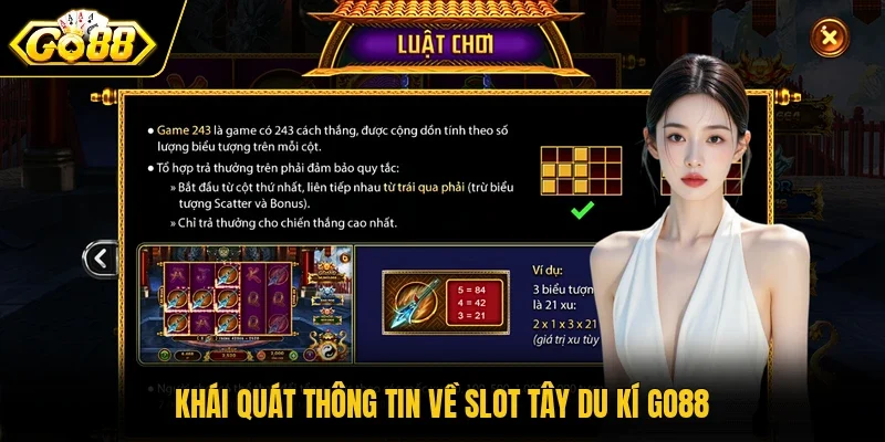 Khái quát thông tin về slot Tây Du Kí Go88