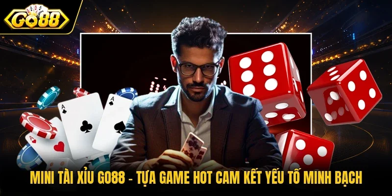 Mini Tài Xỉu Go88