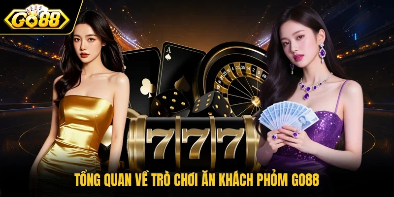 Tổng quan về trò chơi ăn khách Phỏm Go88